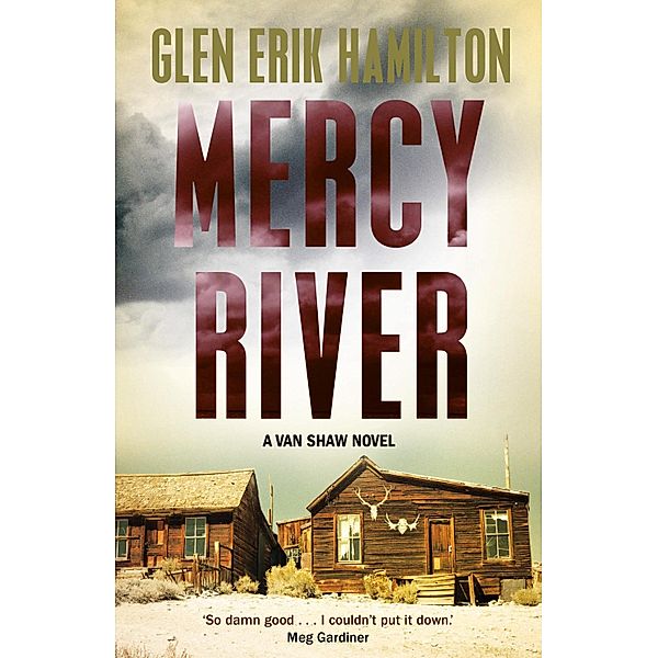 Mercy River, Glen Erik Hamilton