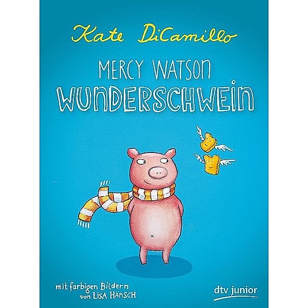 Mercy Watson Wunderschwein, Kate DiCamillo