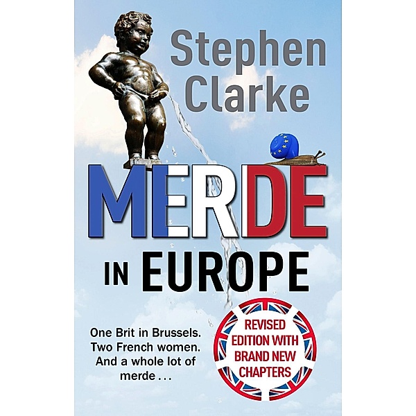 Merde in Europe, Stephen Clarke