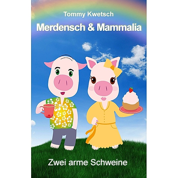 Merdensch & Mammalia, Tommy Kwetsch