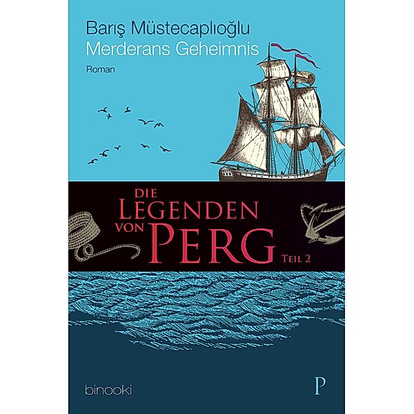 Merderans Geheimnis / Die Legenden von Perg Bd.2, Baris Müstecaplioglu