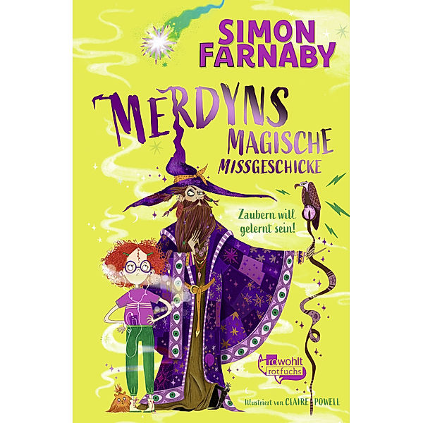 Merdyns magische Missgeschicke: Zaubern will gelernt sein! / Merdyn Bd.1, Simon Farnaby