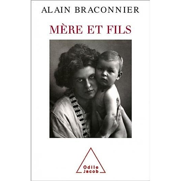 Mère et Fils / Odile Jacob, Braconnier Alain Braconnier
