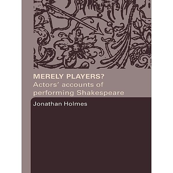 Merely Players?, Jonathan Holmes
