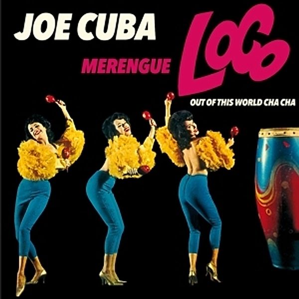 Merengue Loco Out Of This World Cha Cha, Joe Cuba