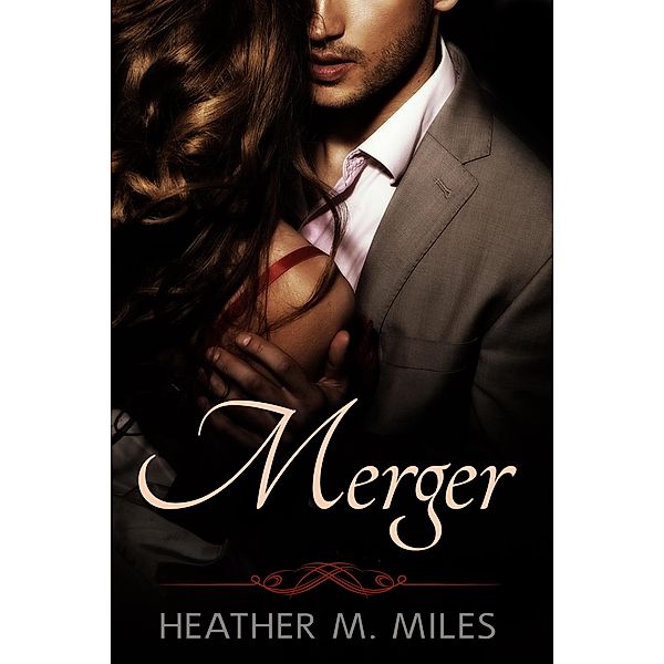 Merger / Merger, Heather M. Miles