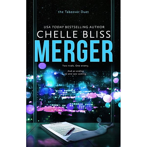 Merger (Takeover Duet, #2) / Takeover Duet, Chelle Bliss