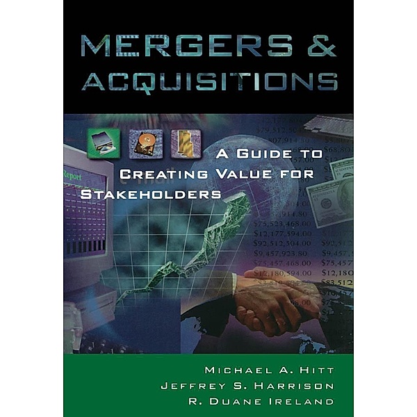 Mergers & Acquisitions, Michael A. Hitt, Jeffrey S. Harrison, R. Duane Ireland