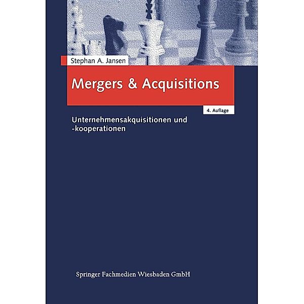 Mergers & Acquisitions, Stephan A. Jansen