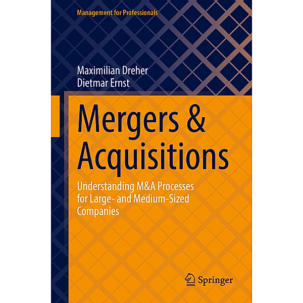 Mergers & Acquisitions, Maximilian Dreher, Dietmar Ernst