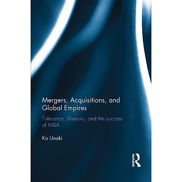 Mergers, Acquisitions and Global Empires, Ko Unoki
