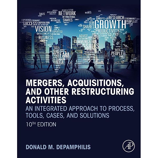 Mergers, Acquisitions, and Other Restructuring Activities, Donald DePamphilis