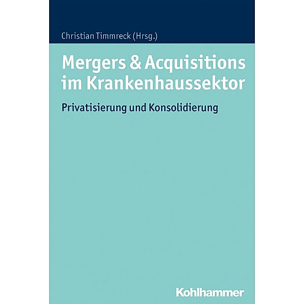 Mergers & Acquisitions im Krankenhaussektor