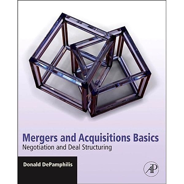 Mergers and Acquisitions Basics, Donald DePamphilis