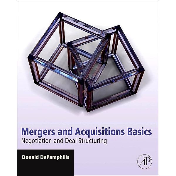 Mergers and Acquisitions Basics, Donald DePamphilis