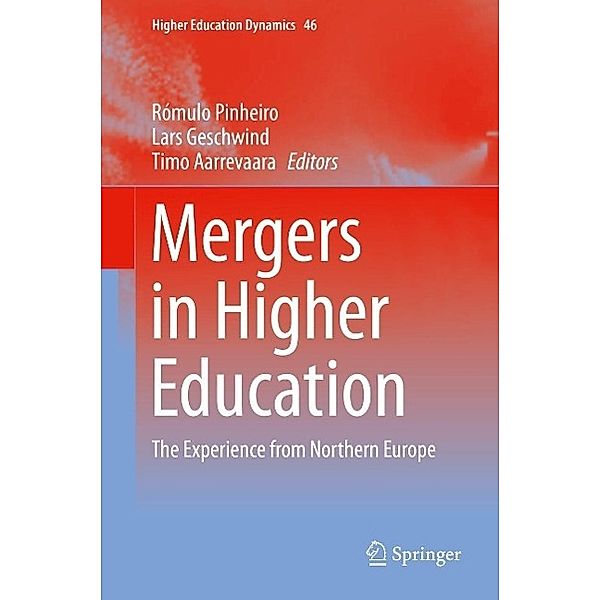 Mergers in Higher Education / Higher Education Dynamics Bd.46