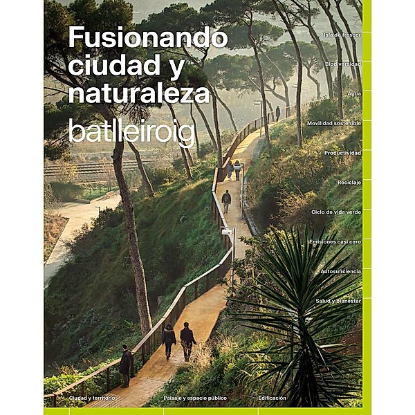 Merging City & Nature (Spanish Edition), Batlleiroig