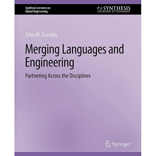 Merging Languages and Engineering, John Grandin