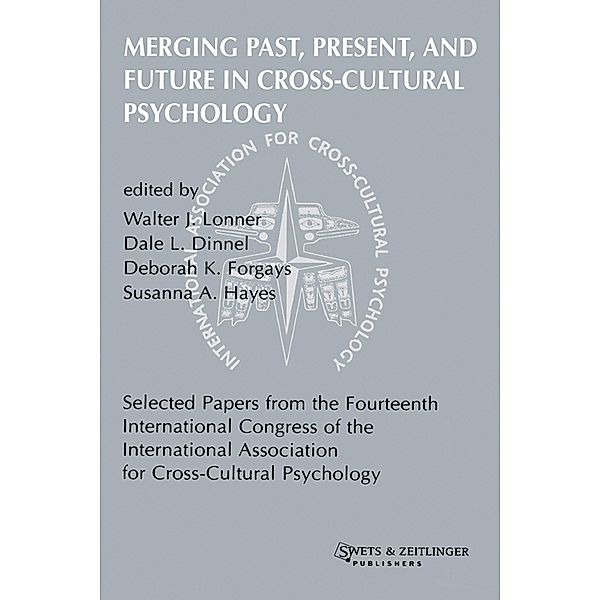 Merging Past, Present, and Future in Cross-cultural Psychology