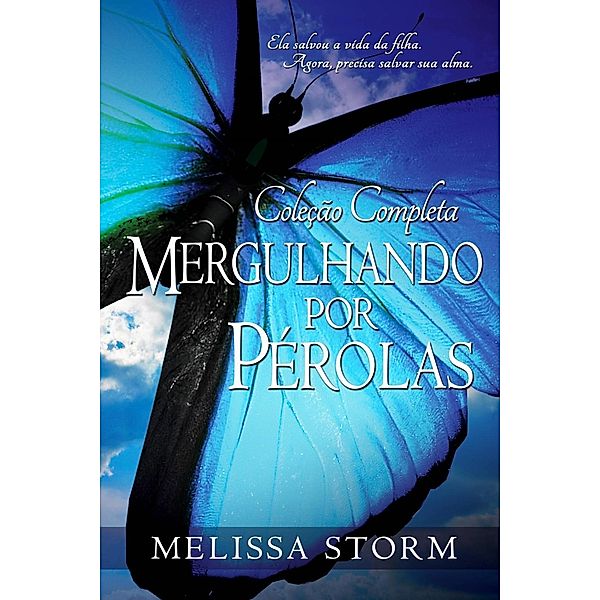 Mergulhando por Pérolas, Melissa Storm