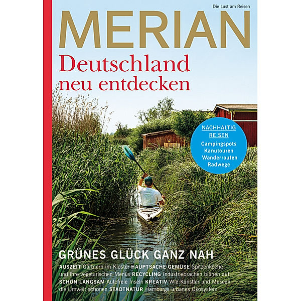 MERIAN Deutschland neu entdecken - Nachhaltig Reisen 08/2022