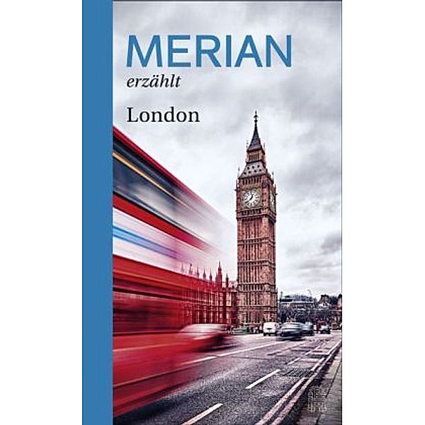 MERIAN erzählt London