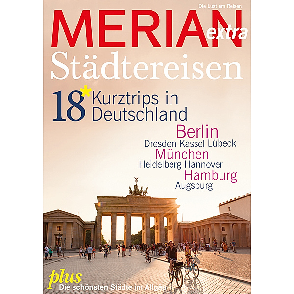 Merian extra Städtereisen, 18 Kurztrips in Deutschland