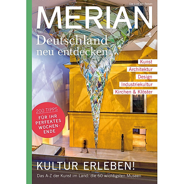 MERIAN Hefte / 07/2020 / MERIAN MAGAZIN Kunst und Kultur in Deutschland