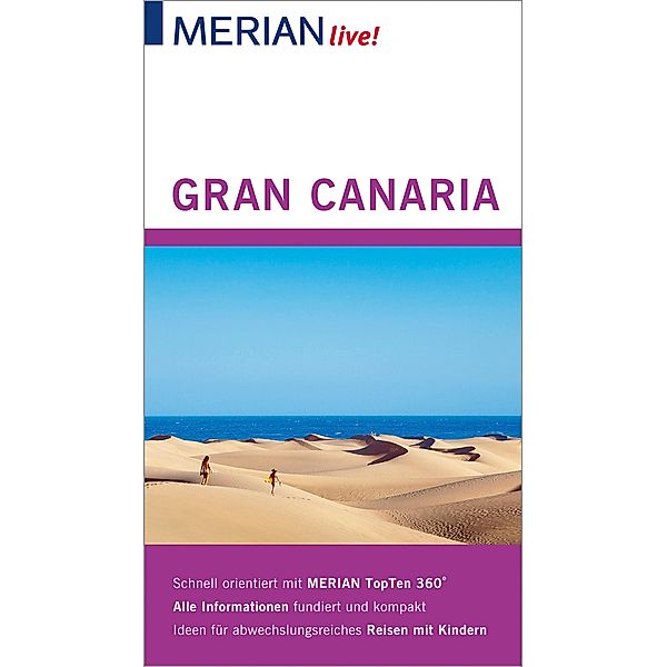 MERIAN live! Reiseführer Gran Canaria, Dieter Schulze