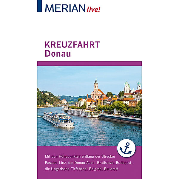 MERIAN live! Reiseführer Kreuzfahrt Donau, Guido Pinkau