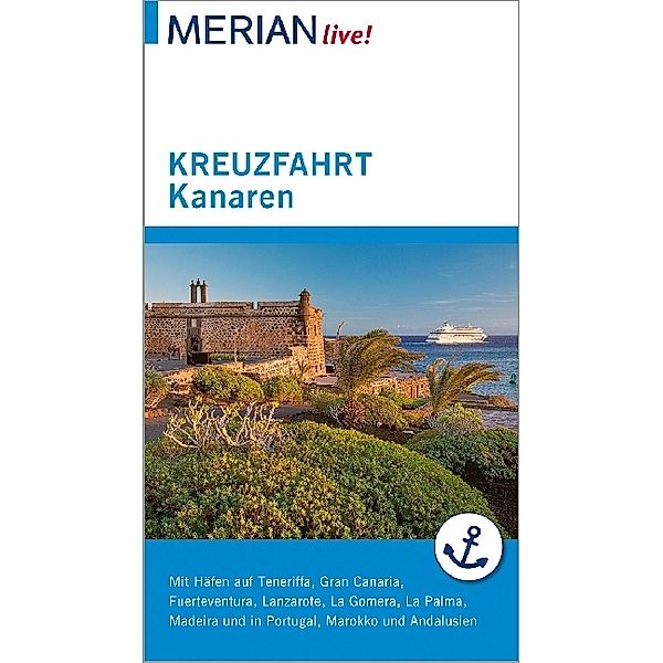 MERIAN live! Reiseführer Kreuzfahrt Kanaren, Susanne Lipps-Breda