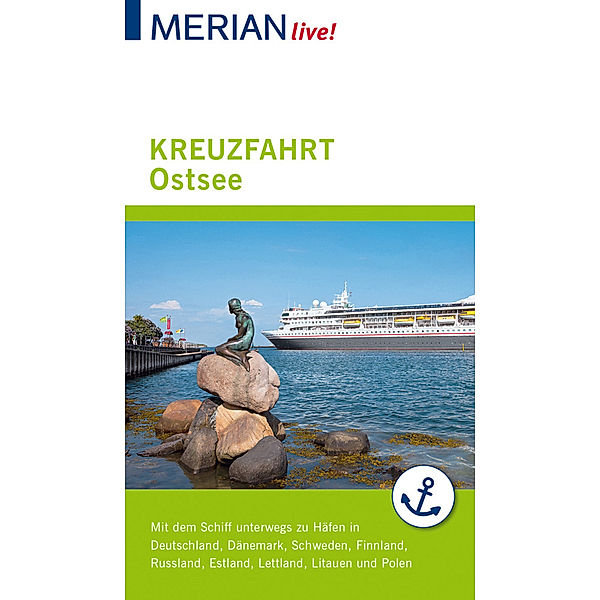 MERIAN live! Reiseführer Kreuzfahrt Ostsee, Holger Wolandt