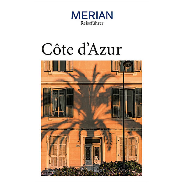 MERIAN Reiseführer Côte d'Azur, Ulrike Koltermann, Gisela Buddée