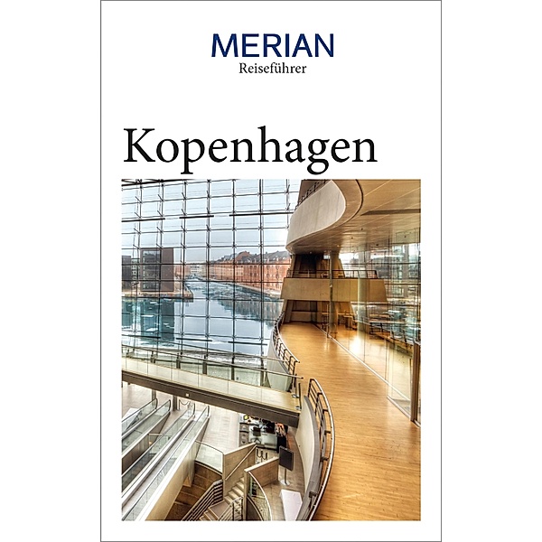 MERIAN Reiseführer Kopenhagen, Christian Gehl, Thomas Borchert