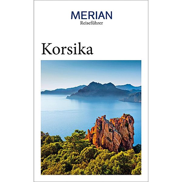 MERIAN Reiseführer Korsika, Björn Stüben