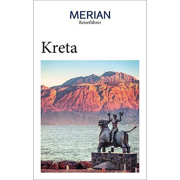 MERIAN Reiseführer Kreta, E. Katja Jaeckel, Giorgos Christonakis, Klaus Bötig