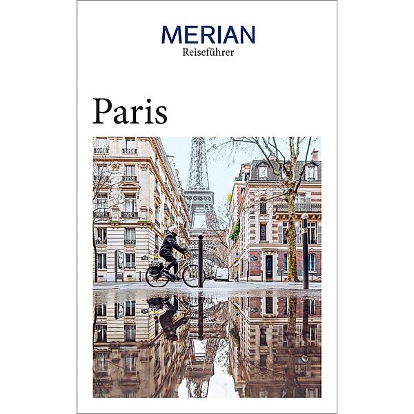 MERIAN Reiseführer Paris, Marina Bohlmann-Modersohn