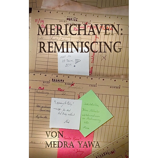 Merichaven: Reminiscing, Medra Yawa