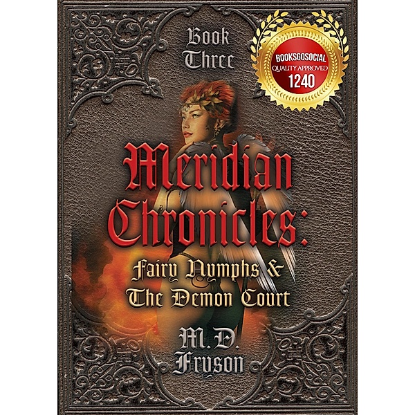 Meridian Chronicles: Fairy Nymphs & the Demon Court / Meridian Chronicles, Md Fryson