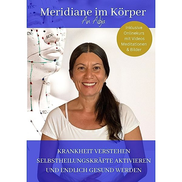 Meridiane im Körper, Daniela An Aibja