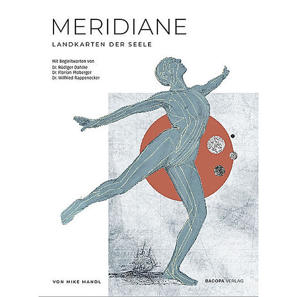 Meridiane. Landkarten der Seele., Mike Mandl