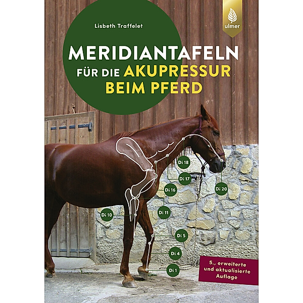 Meridiantafeln für die Akupressur beim Pferd, Lisbeth Traffelet