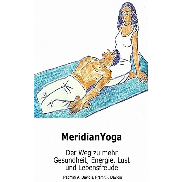 MeridianYoga, Padmini A. Davidis Davidis