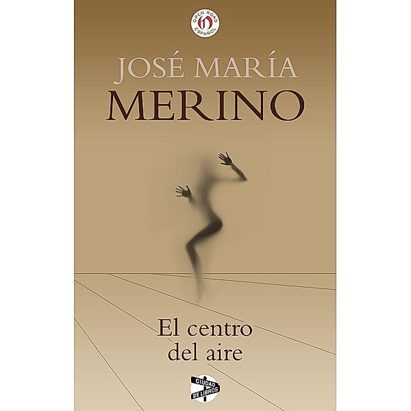 Merino, J: El centro del aire