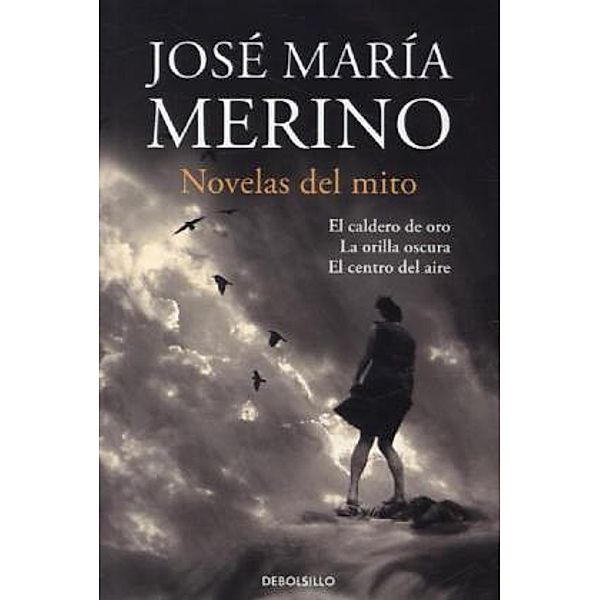 Merino, J: Novelas de Mito, Jose M. Merino