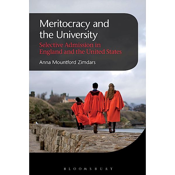 Meritocracy and the University, Anna Mountford Zimdars