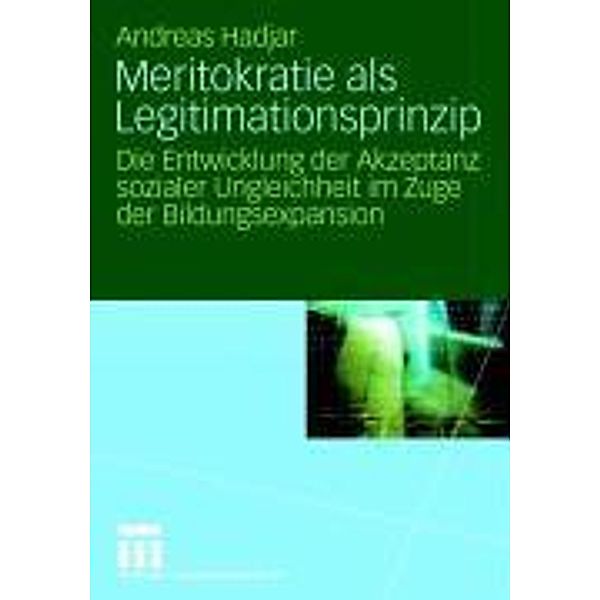 Meritokratie als Legitimationsprinzip, Andreas Hadjar