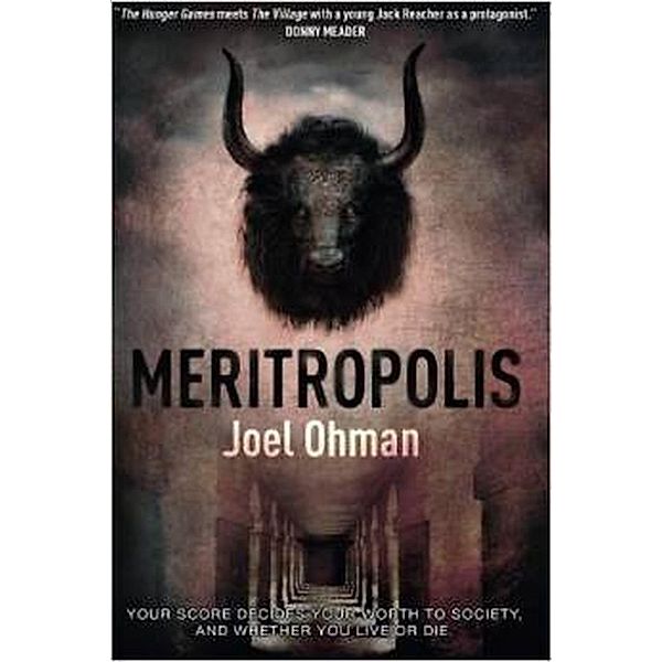 Meritropolis: Meritropolis, Joel Ohman