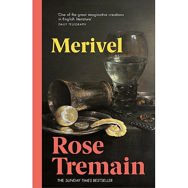 Merivel, Rose Tremain