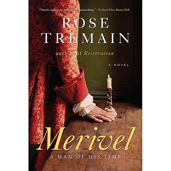Merivel: A Man of His Time, Rose Tremain